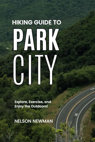 park city hiking trails guide
